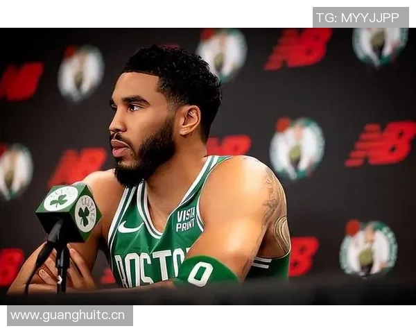 塔图姆坚定信念波士顿是夺冠圣地目标明确唯有冠军无他选 塔图姆坚定信念波士顿是夺冠圣地目标明确唯有冠军无他选